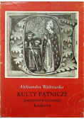 Kulty Pątnicze piętnastowiecznego Krakowa