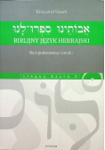 Biblijny język hebrajski Kurs podstawowy i