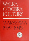 Walka o dobra kultury Tom II