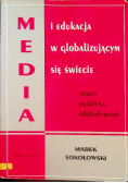 Media i edukacja w globalizującym się świecie