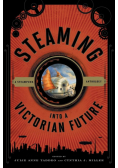 Steaming into a Victorian Future