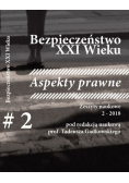 Bezpieczeństwo XXI wieku Aspekty prawne