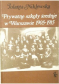 Prywatne szkoły średnie w Warszawie 1905 - 1915