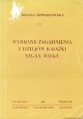 Wybrane zagadnienia z dziejów książki z XIX-XX wieku
