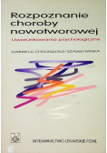 Rozpoznanie choroby nowotworowej Uwarunkowania psychologiczne