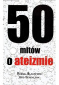 50 mitów o ateizmie