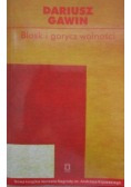 Blask i gorycz wolności