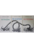 Matragona / Dni klasztorne / Czas przechowania