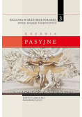 Kazania w Kulturze Polskiej T.3 Kazania pasyjne