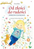 Od złości do radości. Wierszyki o uczuciach