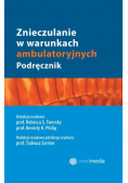 Znieczulanie w warunkach ambulatoryjnych Podręcznik