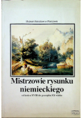 Mistrzowie rysunku niemieckiego