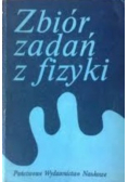 Zbiór zadań z fizyki