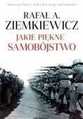 Jakie piękne samobójstwo