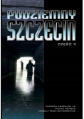 Podziemny Szczecin cz.3