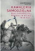 Kawaleria samodzielna RP w wojnie 1939 roku