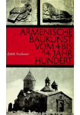 Armenische Baukunst vom 4 bis 14 Jahrhundert