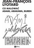 Co malować Adami Arakowa Buren