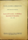 Małopolska rzeźba średniowiecza 1300 1450 1949 r.
