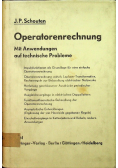 Operatorenrechnung mit anwendungen auf technische probleme