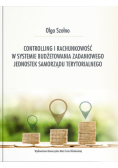 Controlling i rachunkowość w systemie budżetowania zadaniowego jednostek samorządu terytorialnego