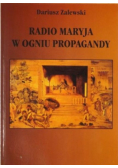 Radio Maryja w ogniu propagandy