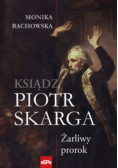 Piotr Skarga Żarliwy prorok