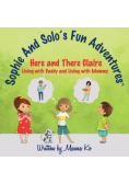 Sophie And Solo's Fun Adventures