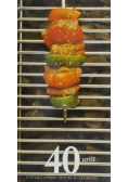 Encyklopedia sztuki kulinarnej Tom 40 Grill