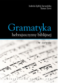 Gramatyka hebrajszczyzny biblijnej w zarysie