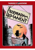 Przepraszam Remanent