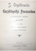 S Orgelbranda Encyklopedja Powszechna Tom IX 1901r