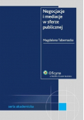 Negocjacje i mediacje w sferze publicznej