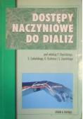 Dostępy naczyniowe do dializ
