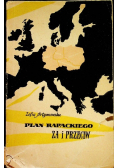 Plan Rapackiego za i przeciw