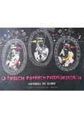 O trzech pstrych przepiórzycach