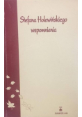 Stefana Holewińskiego wspomnienia