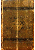 Słowniczek 12 000 Wyrazów obcych 1905 r.