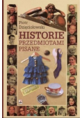 Historie przedmiotami pisane