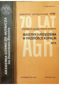 Maszyny i urządzenia w przeróbce kopalin sita