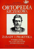 Ortopedia szczękowa Zasady i praktyka