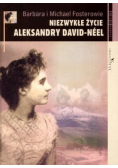 Niezwykłe życie Aleksandry David- Neel