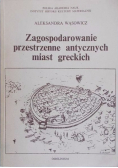 Zagospodarowanie przestrzenne antycznych miast greckich