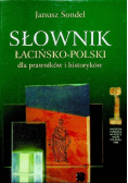 Słownik łacińsko-polski dla prawników i historyków