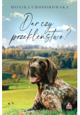 Dar czy przekleństwo?