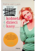 1 kobieta 4 dzieci 0 kasy ( prawie )