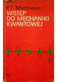 Wstęp do mechaniki kwantowej