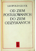 Od ziem postulowanych do ziem odzyskanych
