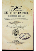 Vade Mecum des novices de L'Ordre de Notre  Dame du Mont  Carmel 1875 r.
