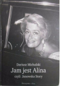 Jam jest Alina czyli Janowska Story